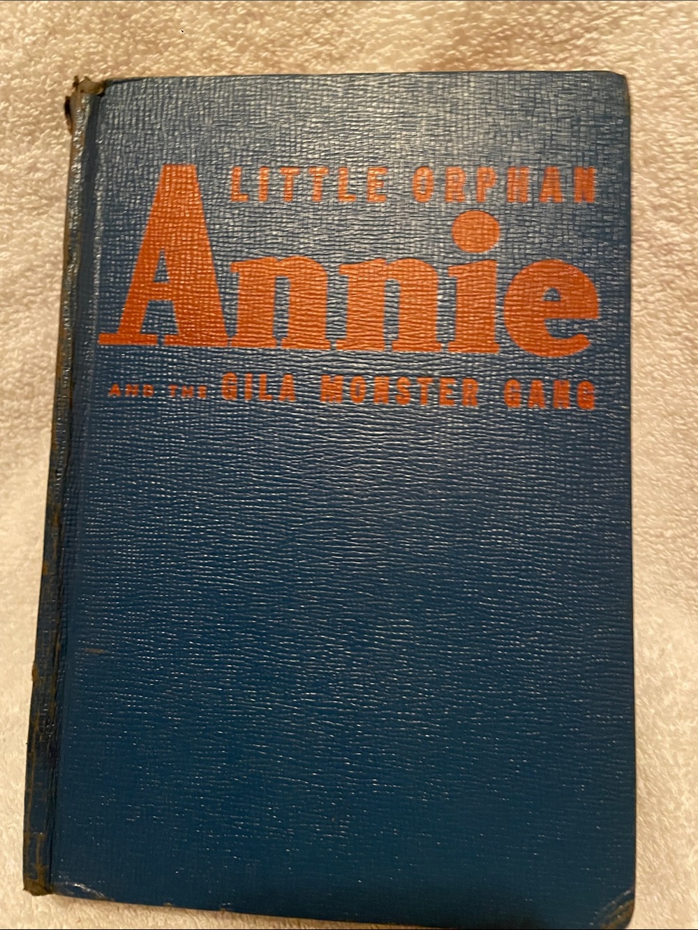 Little Orphan Annie and the Gila Monster Gang